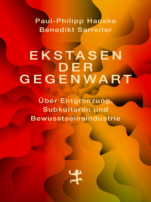 Title details for Ekstasen der Gegenwart by Paul-Philipp Hanske - Available